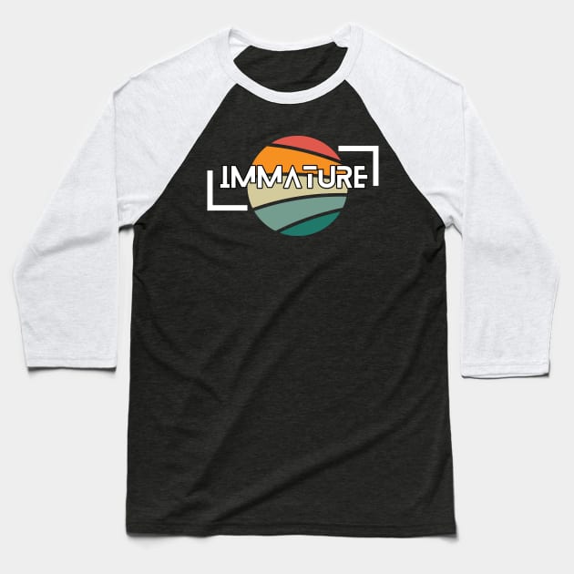 immature Baseball T-Shirt by segismundoart